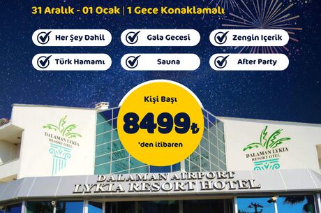 Yılbaşı Özel Dalaman & Akyaka Turu (1 Gece Konaklamalı)